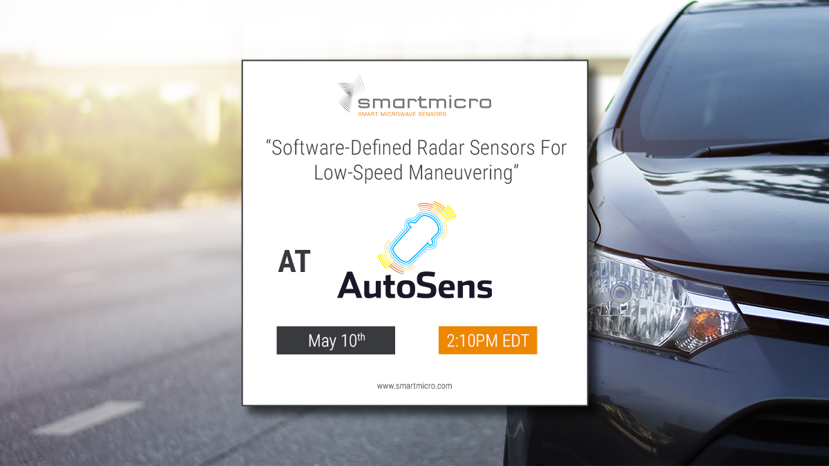 smartmicro at AutoSens 2023 SoftwareDefined Radar Sensors for Low